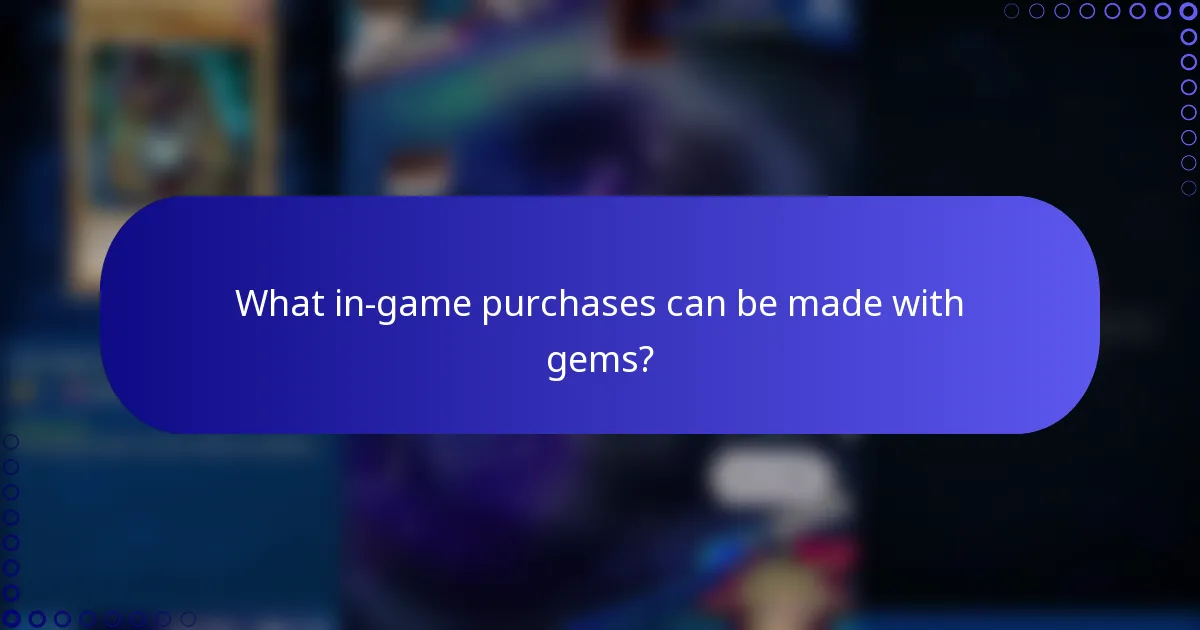 What in-game purchases can be made with gems?